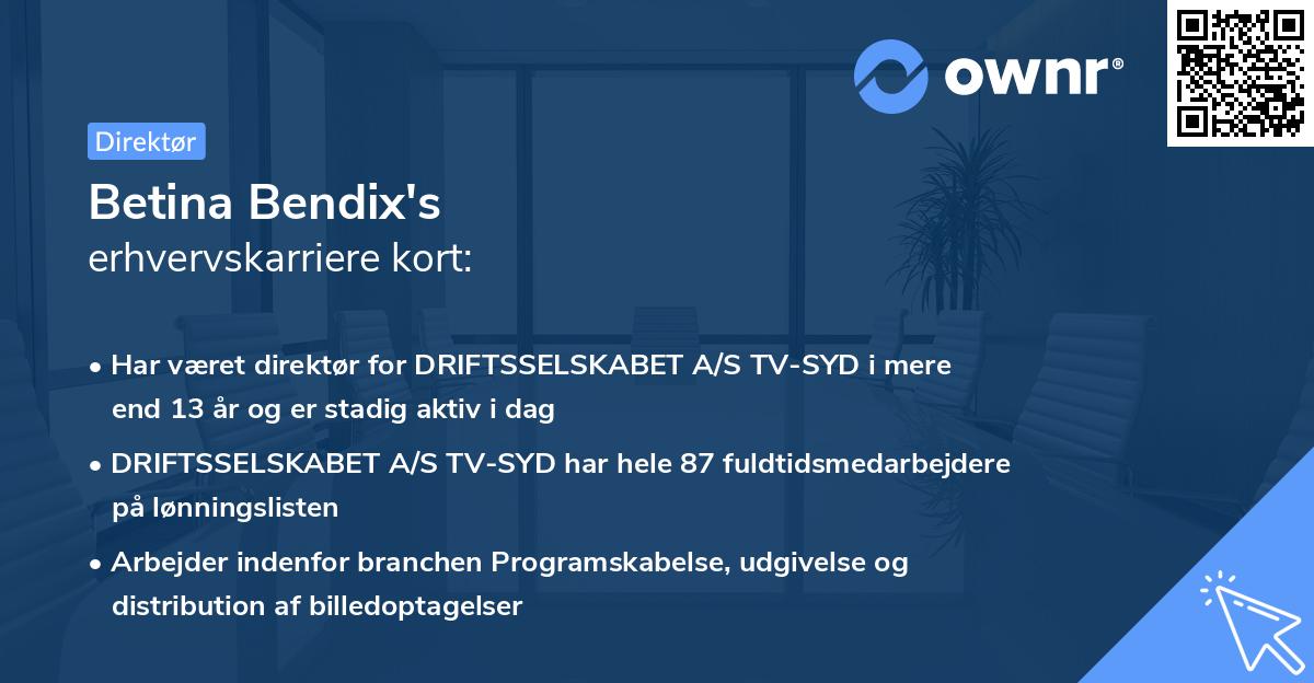 Betina Bendix's erhvervskarriere kort