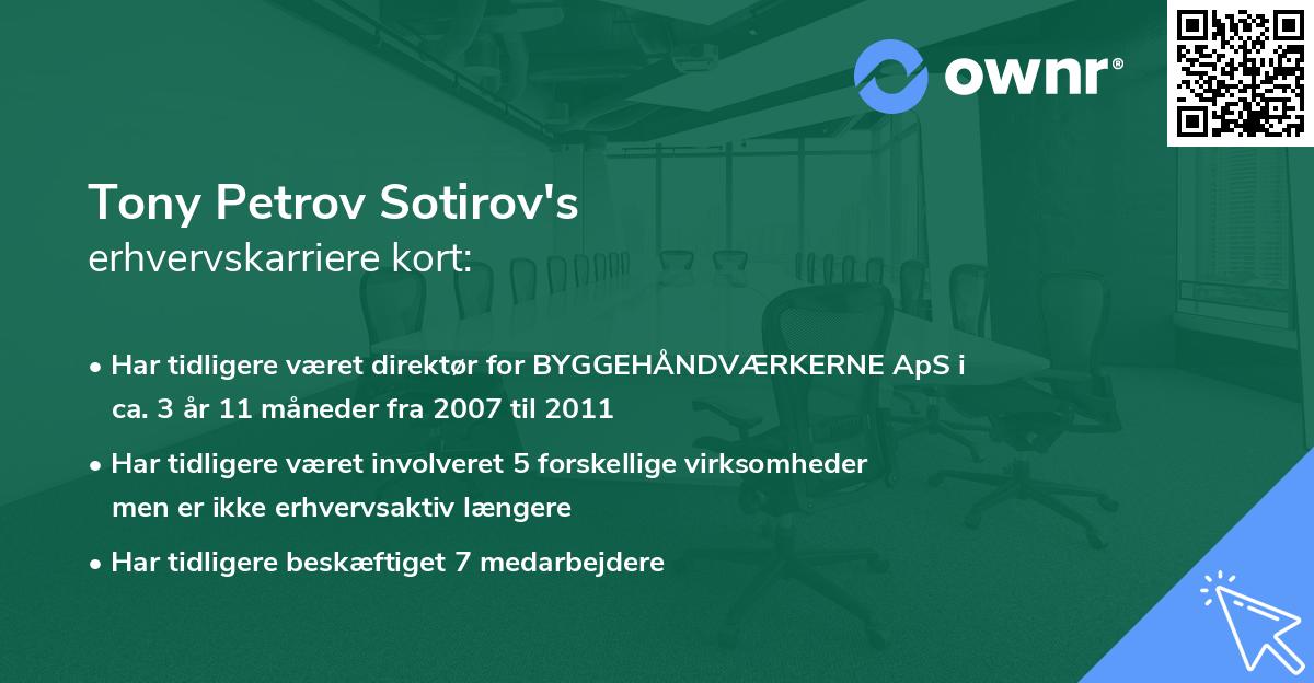 Tony Petrov Sotirov's erhvervskarriere kort