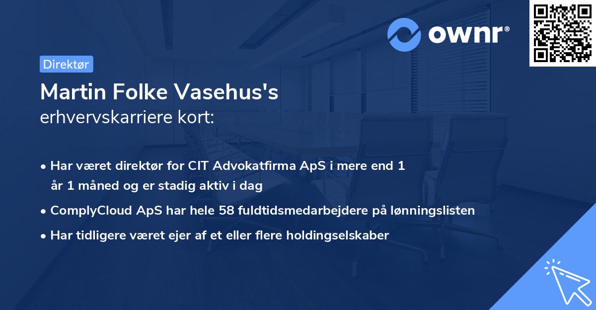 Martin Folke Vasehus's erhvervskarriere kort