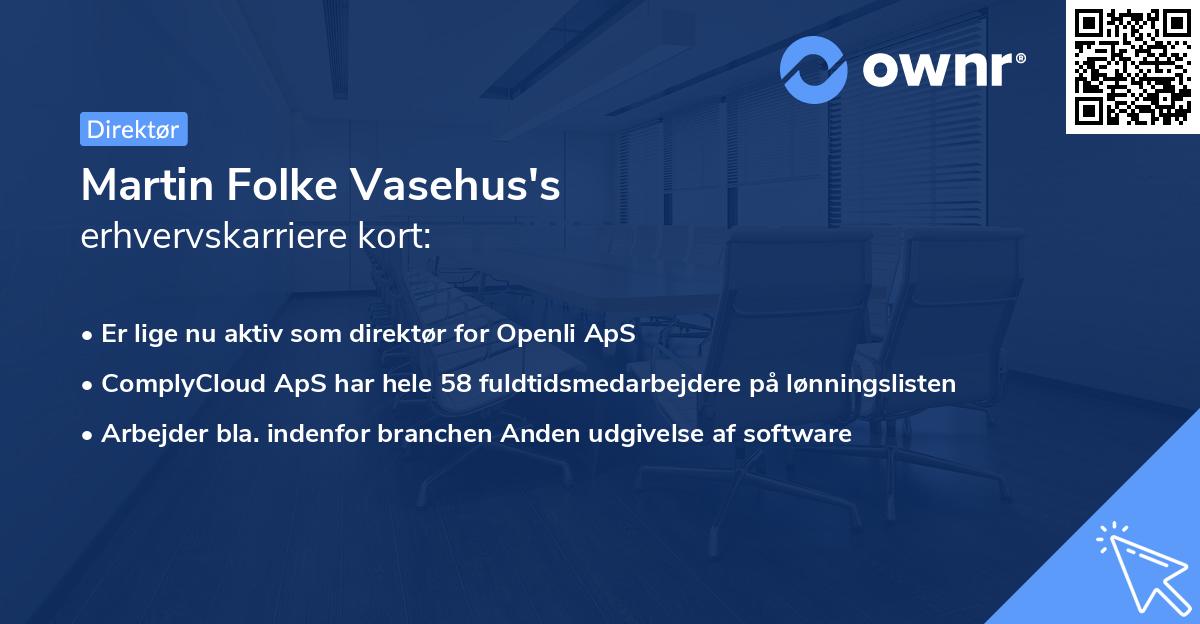 Martin Folke Vasehus's erhvervskarriere kort