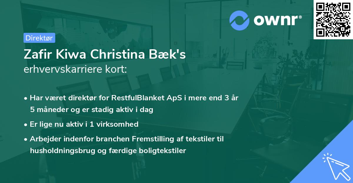 Zafir Kiwa Christina Bæk's erhvervskarriere kort