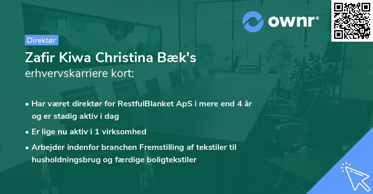 Zafir Kiwa Christina Bæk's erhvervskarriere kort