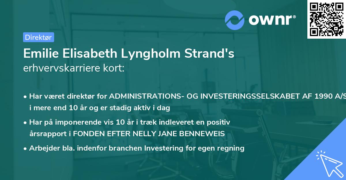 Emilie Elisabeth Lyngholm Strand's erhvervskarriere kort
