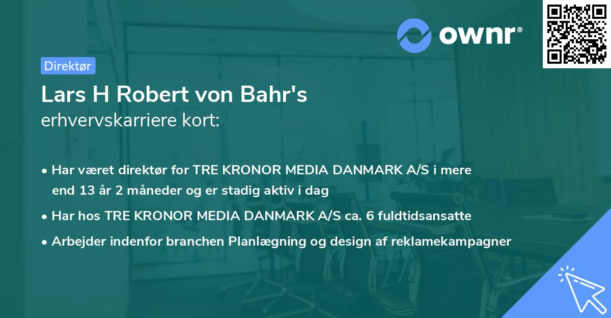 Lars H Robert von Bahr's erhvervskarriere kort