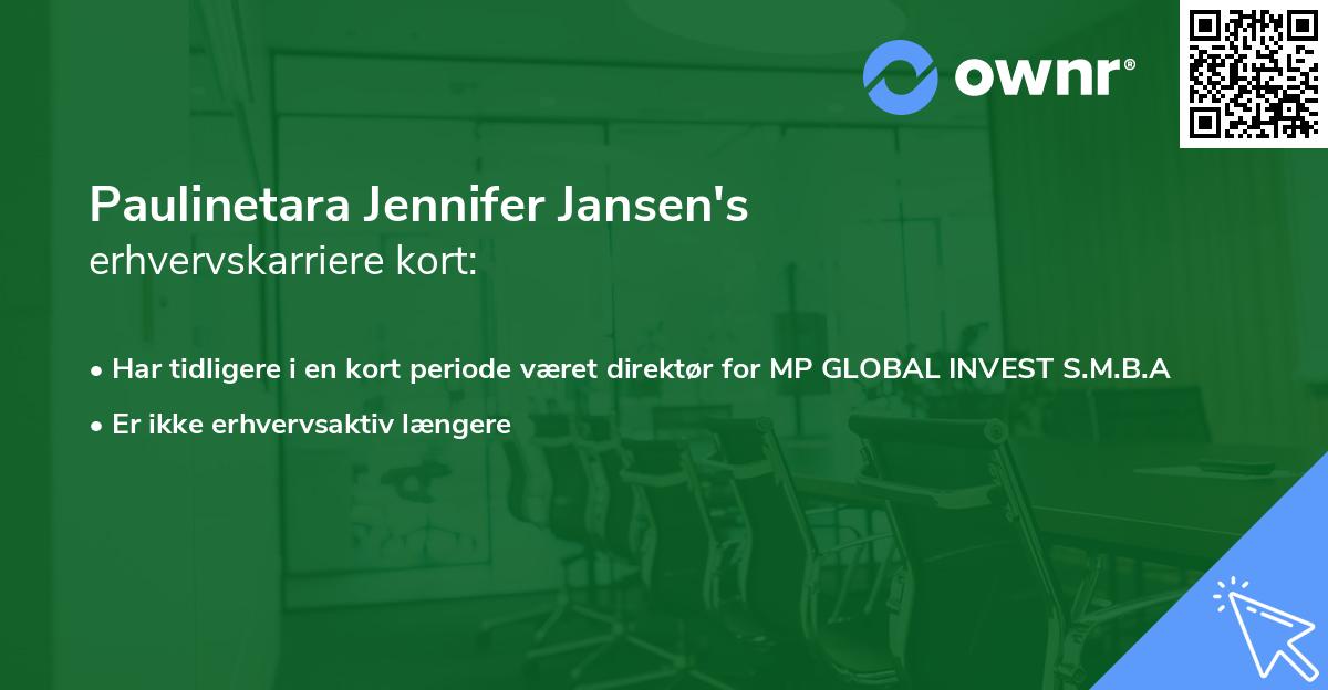 Paulinetara Jennifer Jansen's erhvervskarriere kort