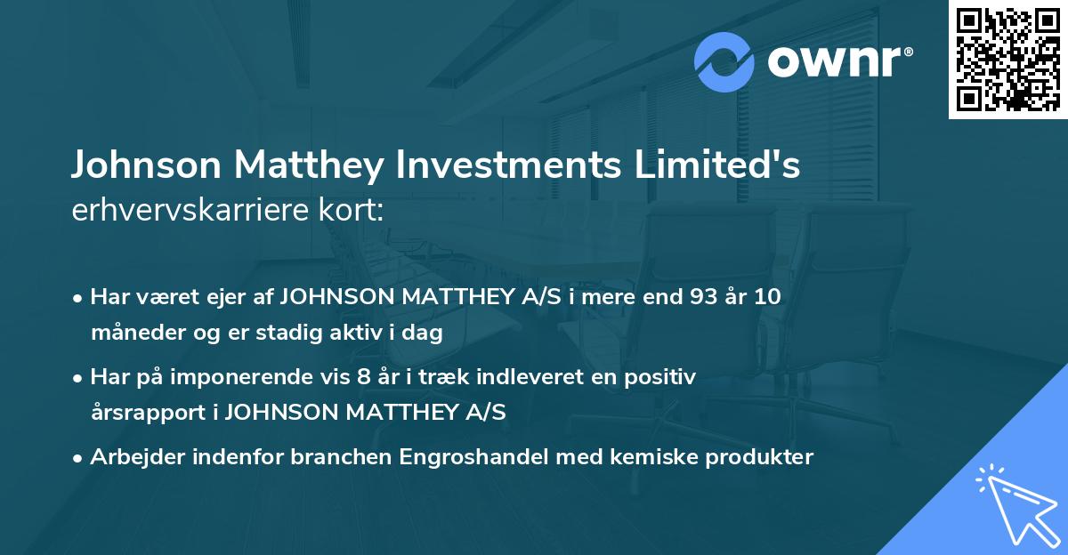 Johnson Matthey Investments Limited's erhvervskarriere kort