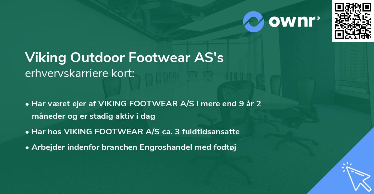Viking Outdoor Footwear AS's erhvervskarriere kort