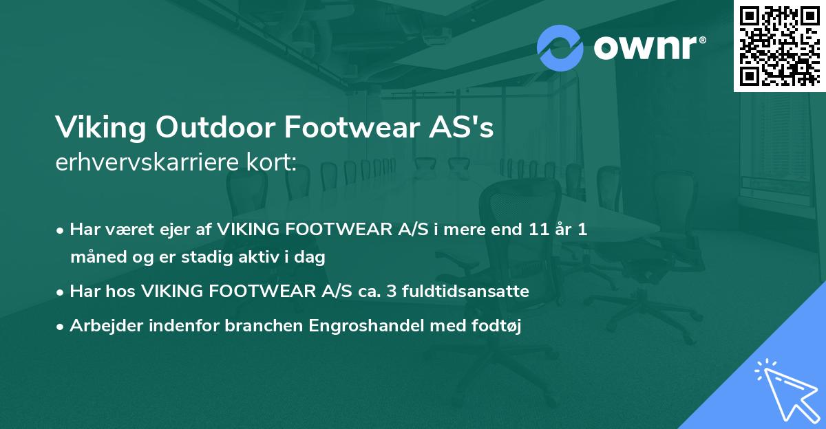 Viking Outdoor Footwear AS's erhvervskarriere kort