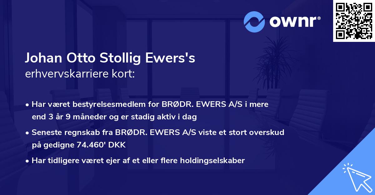 Johan Otto Stollig Ewers's erhvervskarriere kort