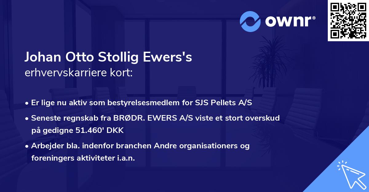 Johan Otto Stollig Ewers's erhvervskarriere kort