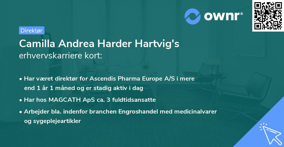 Camilla Andrea Harder Hartvig's erhvervskarriere kort