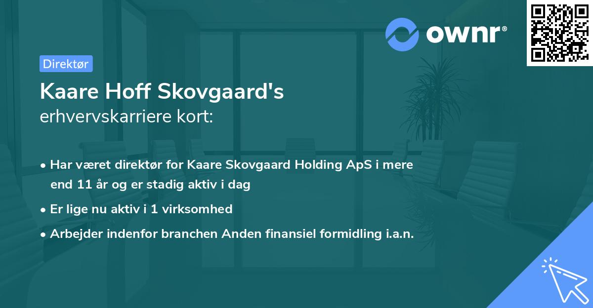 Kaare Hoff Skovgaard's erhvervskarriere kort