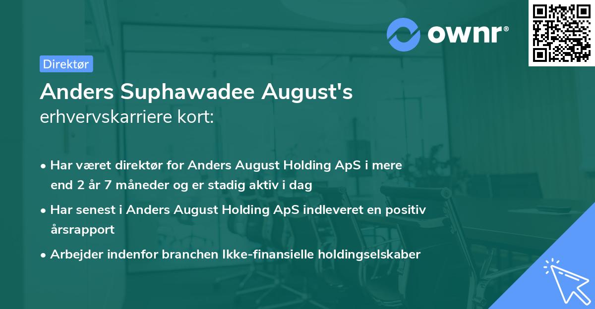 Anders Suphawadee August's erhvervskarriere kort