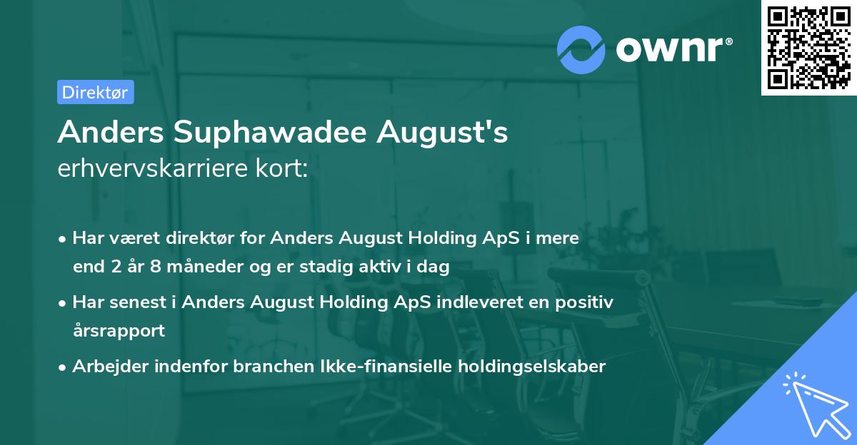 Anders Suphawadee August's erhvervskarriere kort