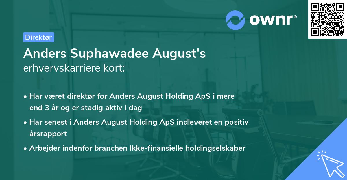 Anders Suphawadee August's erhvervskarriere kort