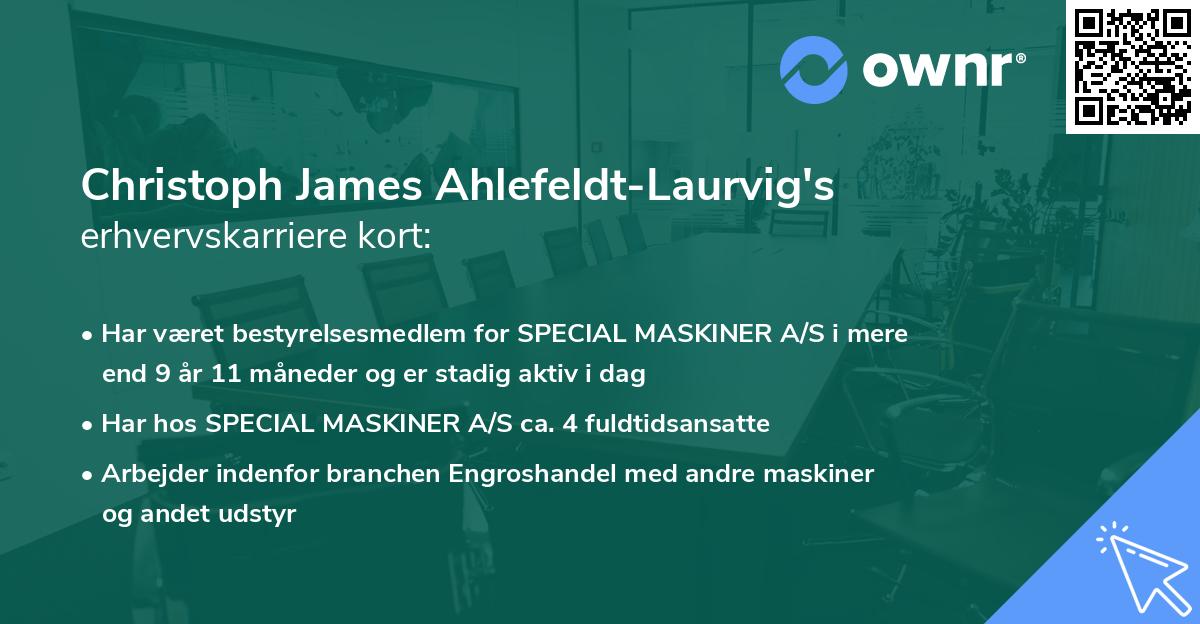Christoph James Ahlefeldt-Laurvig's erhvervskarriere kort