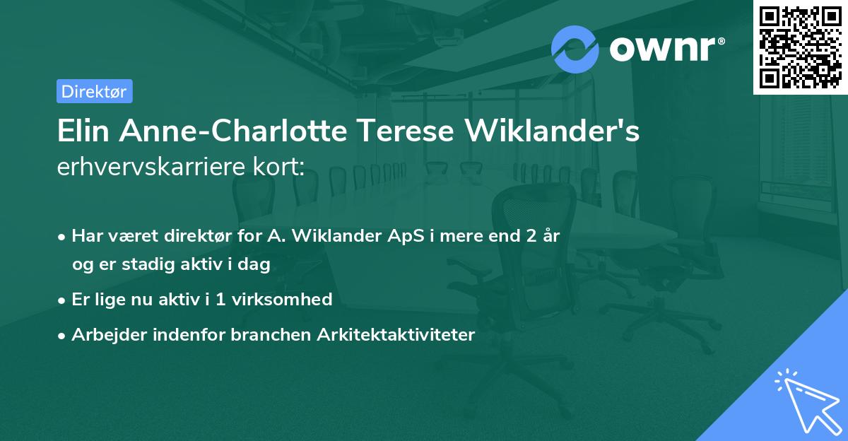 Elin Anne-Charlotte Terese Wiklander's erhvervskarriere kort