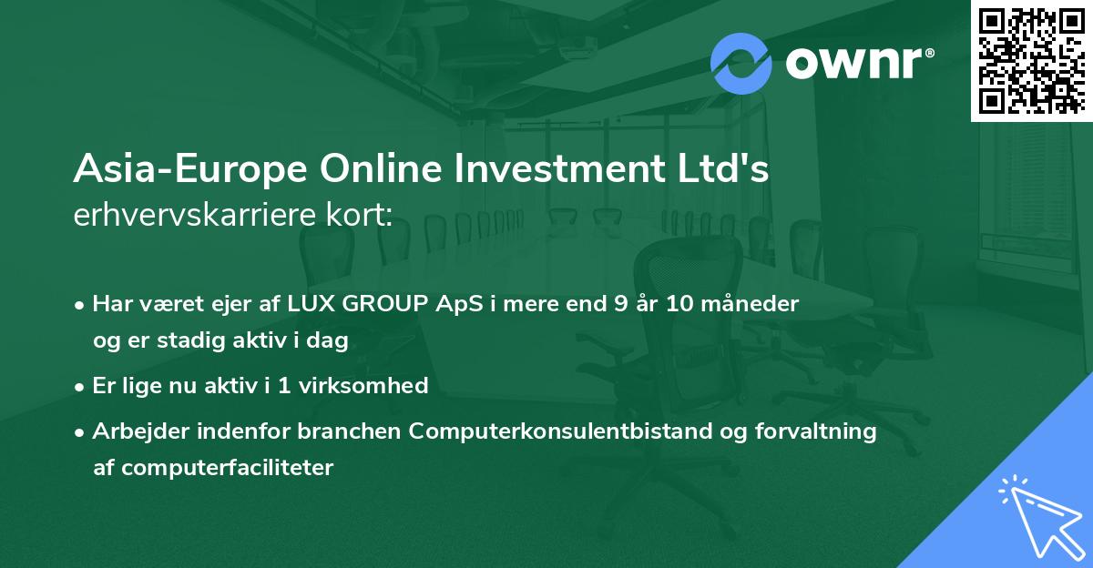 Asia-Europe Online Investment Ltd's erhvervskarriere kort