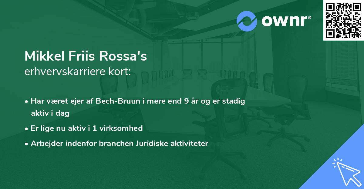 Mikkel Friis Rossa's erhvervskarriere kort