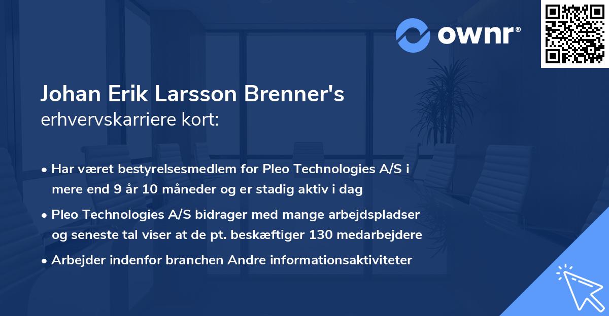 Johan Erik Larsson Brenner's erhvervskarriere kort