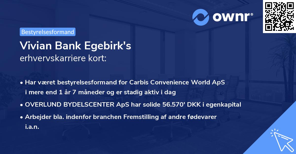 Vivian Bank Egebirk's erhvervskarriere kort