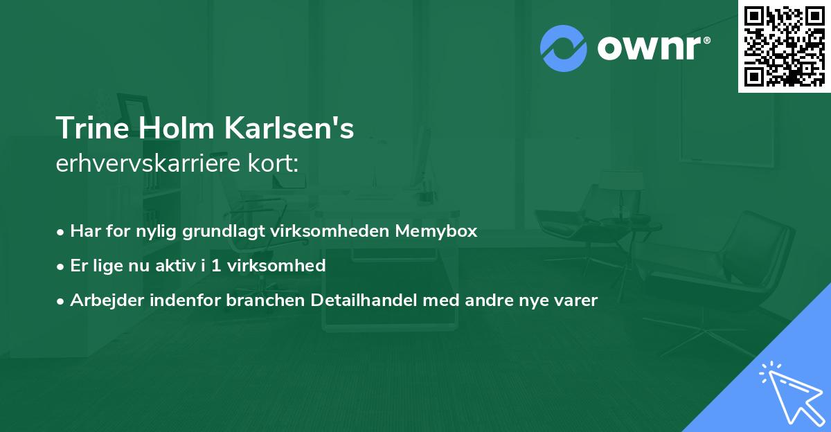 Trine Holm Karlsen's erhvervskarriere kort