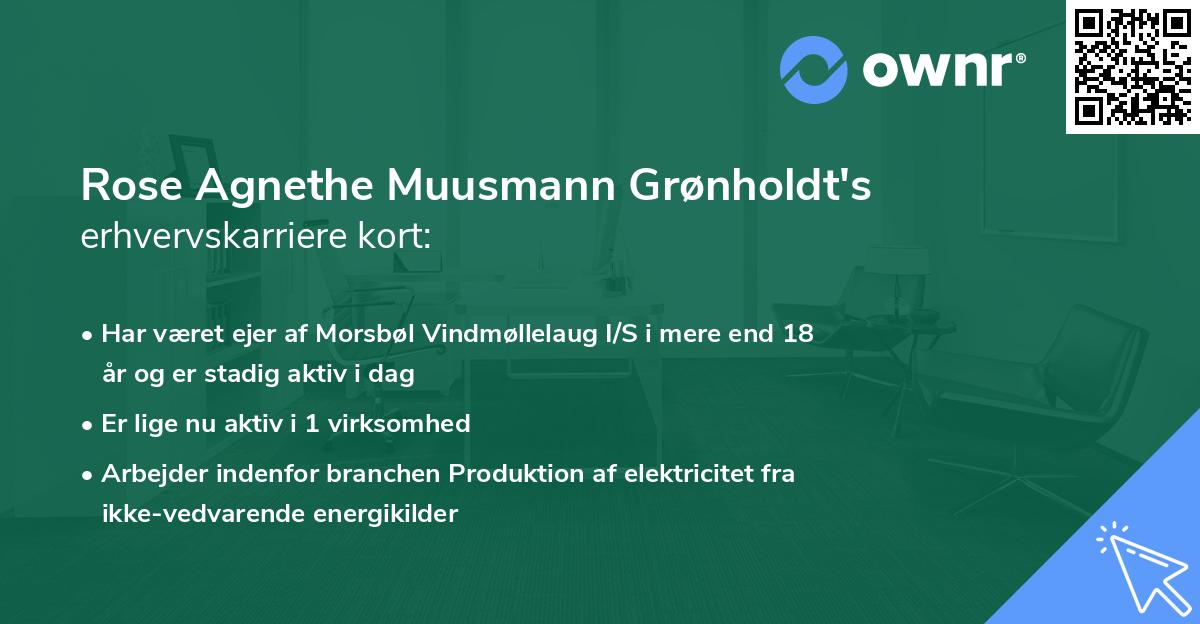 Rose Agnethe Muusmann Grønholdt's erhvervskarriere kort