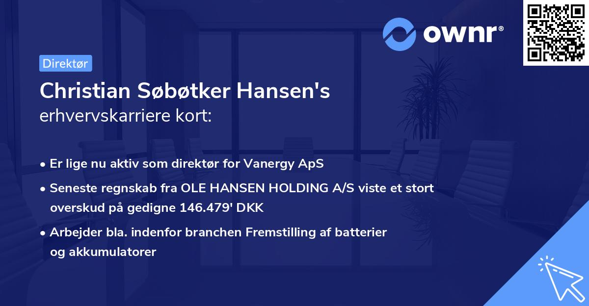 Christian Søbøtker Hansen's erhvervskarriere kort