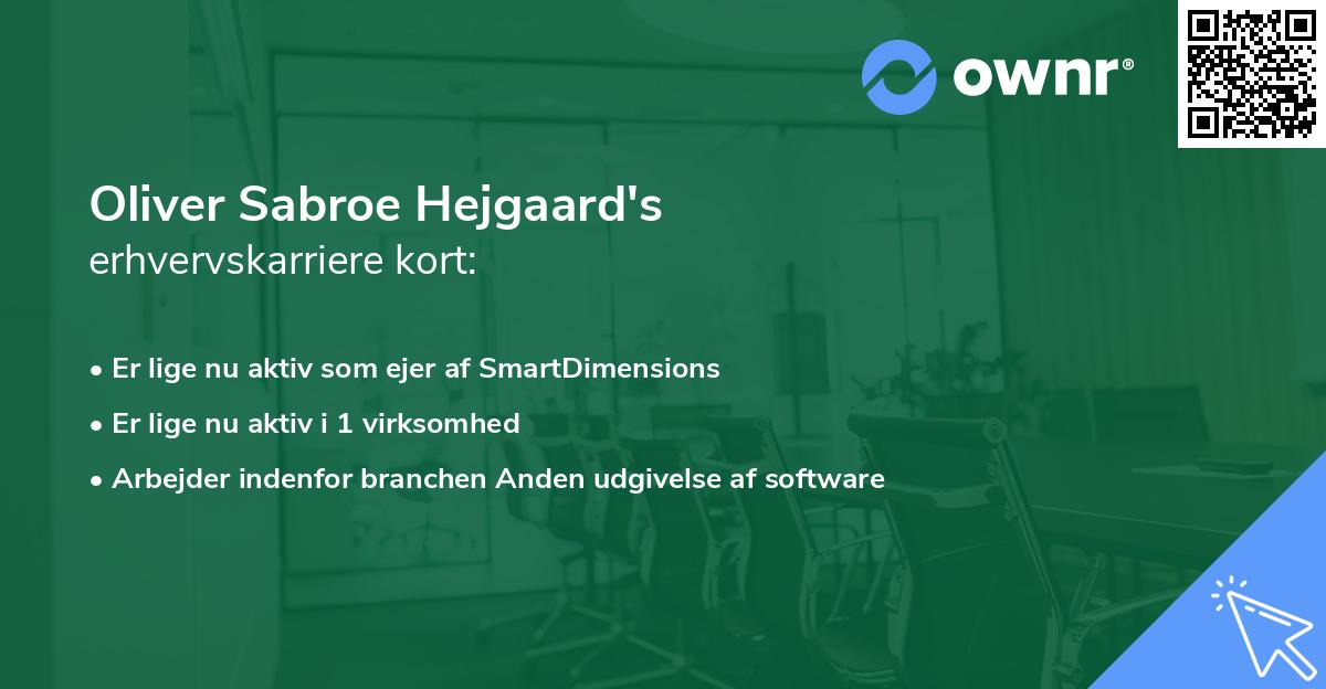 Oliver Sabroe Hejgaard's erhvervskarriere kort