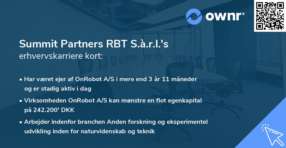 Summit Partners RBT S.à.r.l.'s erhvervskarriere kort