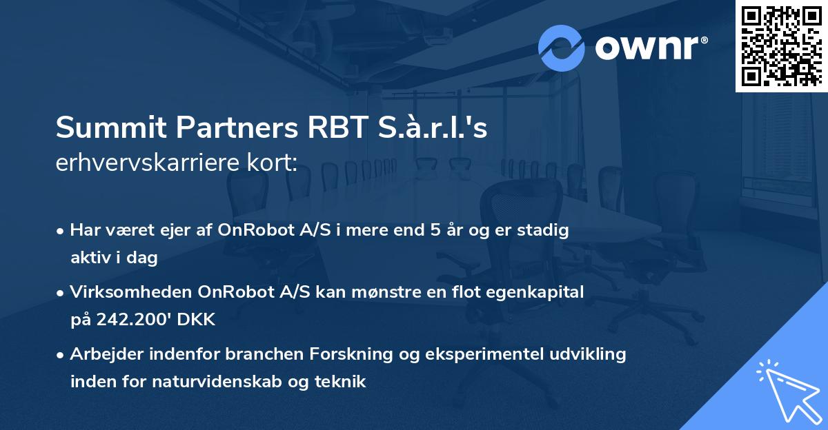 Summit Partners RBT S.à.r.l.'s erhvervskarriere kort