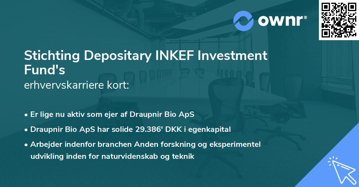 Stichting Depositary INKEF Investment Fund's erhvervskarriere kort