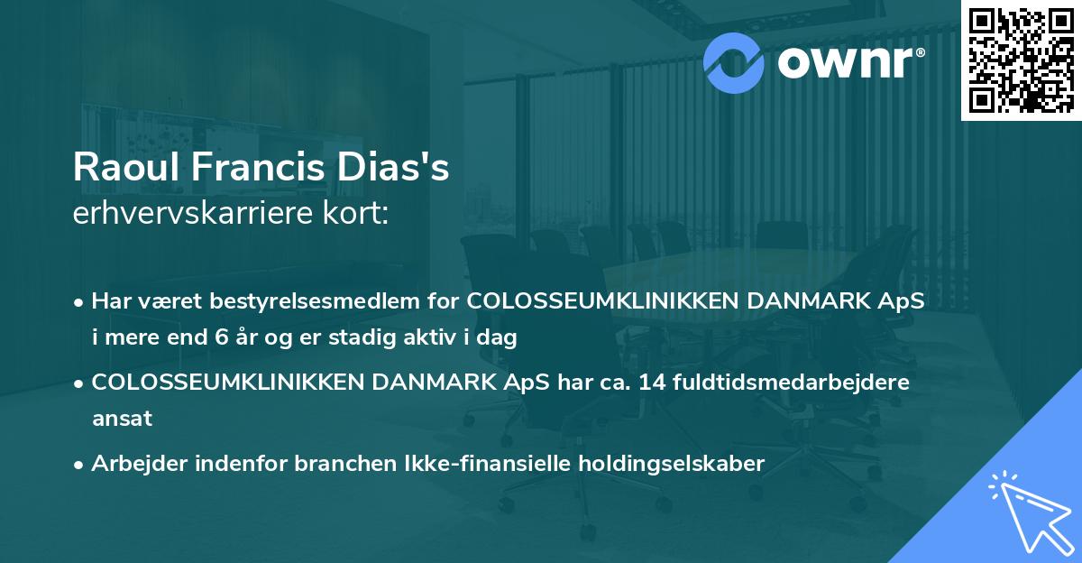 Raoul Francis Dias's erhvervskarriere kort