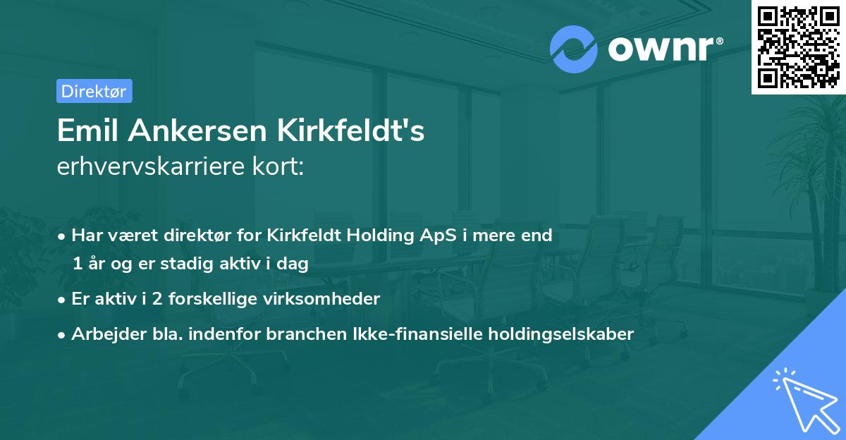 Emil Ankersen Kirkfeldt's erhvervskarriere kort