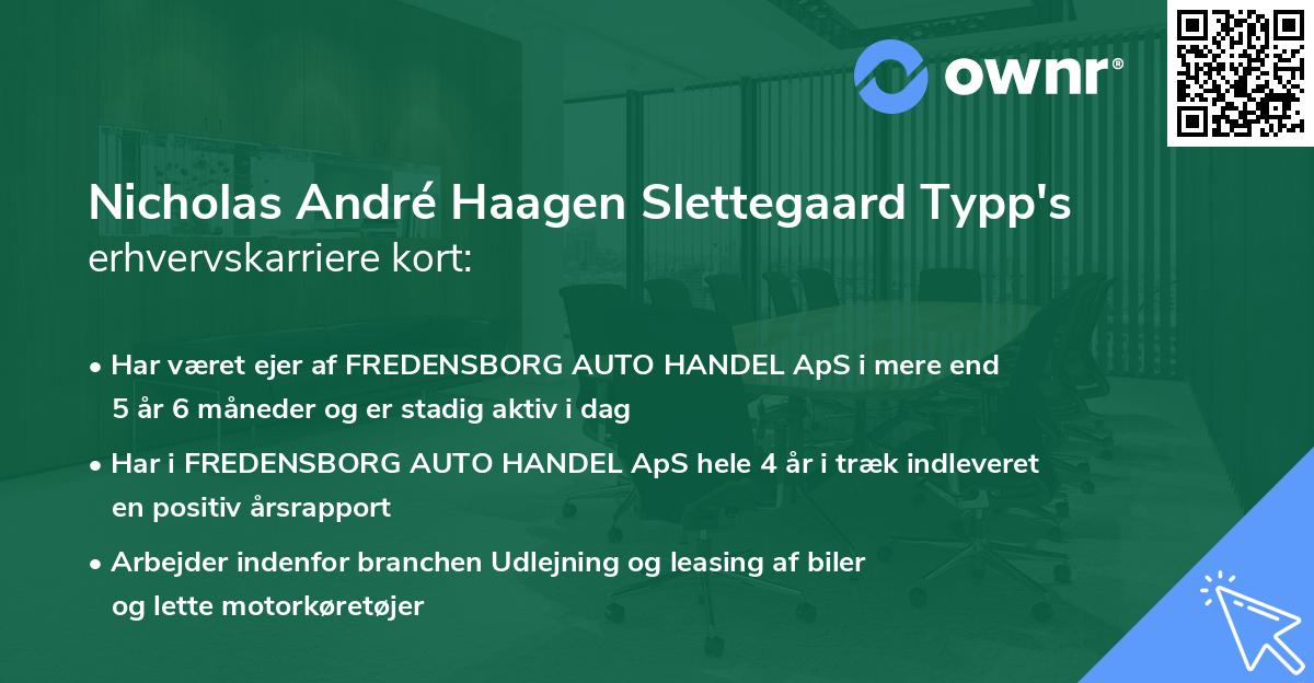 Nicholas André Haagen Slettegaard Typp's erhvervskarriere kort