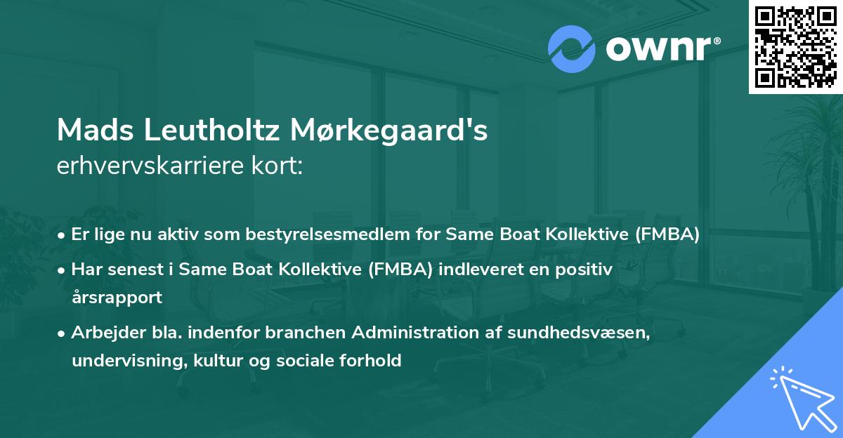 Mads Leutholtz Mørkegaard's erhvervskarriere kort