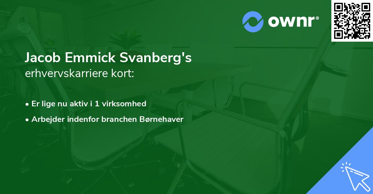 Jacob Emmick Svanberg's erhvervskarriere kort