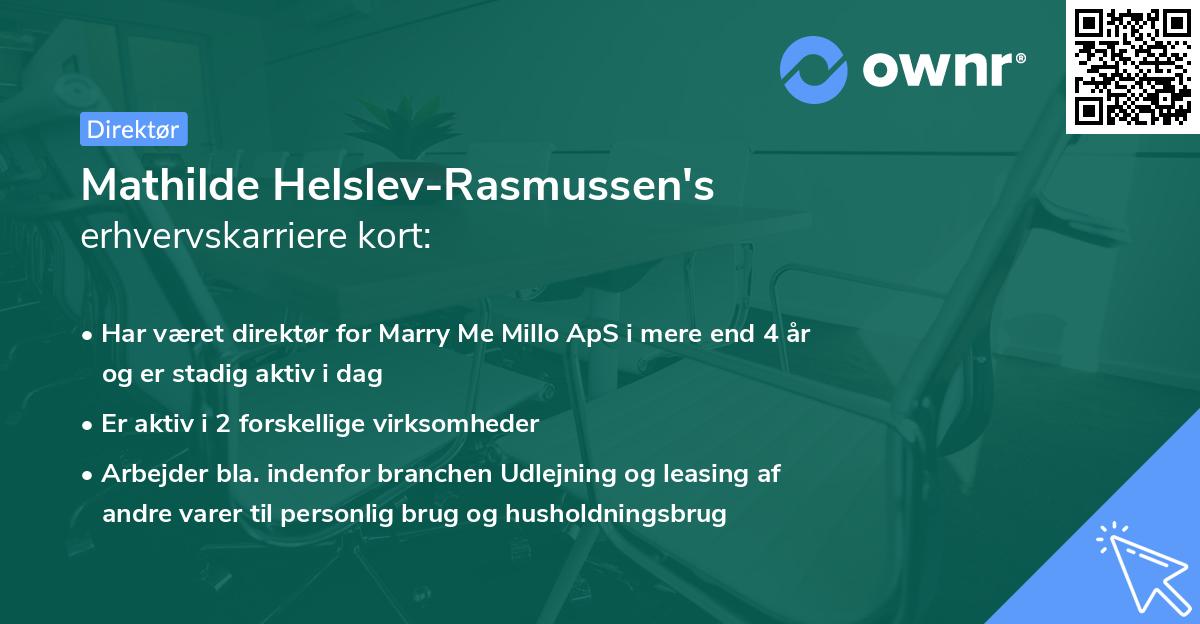 Mathilde Helslev-Rasmussen's erhvervskarriere kort