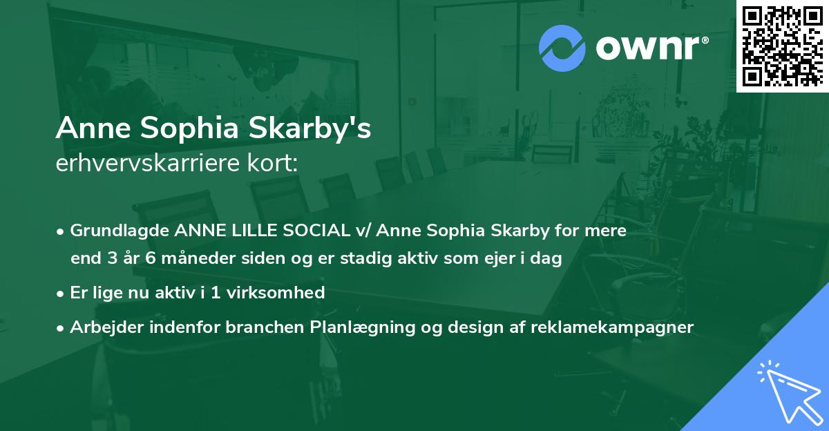 Anne Sophia Skarby's erhvervskarriere kort