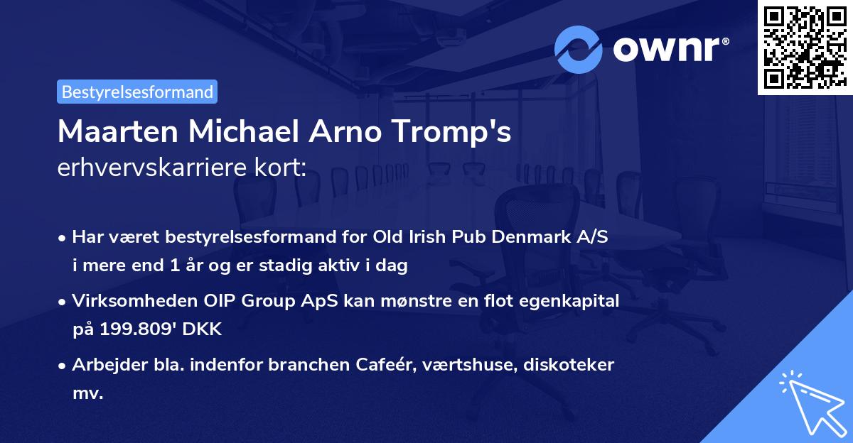 Maarten Michael Arno Tromp's erhvervskarriere kort