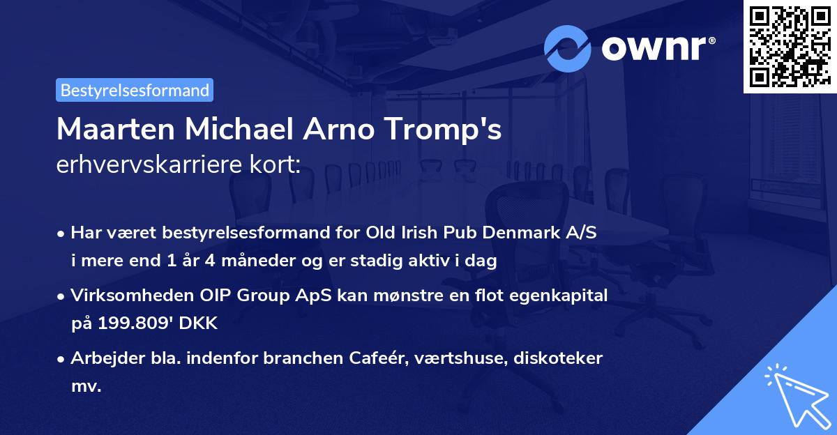 Maarten Michael Arno Tromp's erhvervskarriere kort