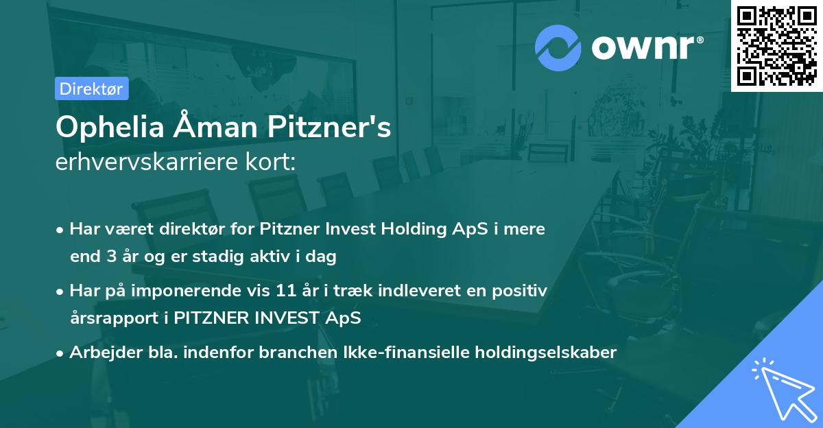 Ophelia Åman Pitzner's erhvervskarriere kort