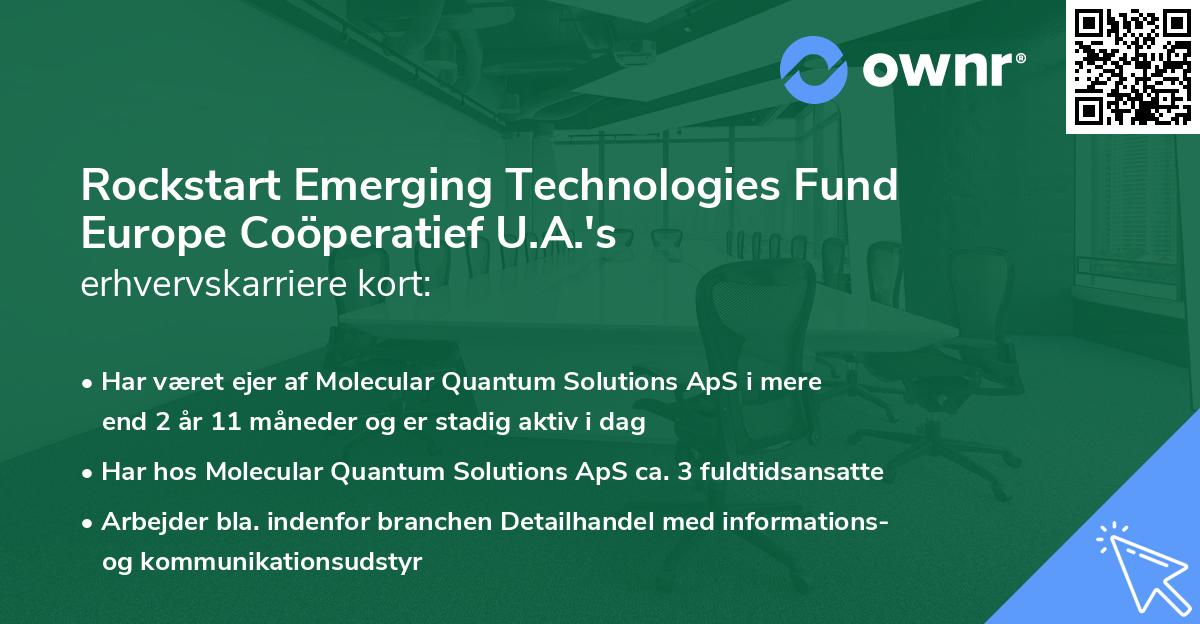 Rockstart Emerging Technologies Fund Europe Coöperatief U.A.'s erhvervskarriere kort