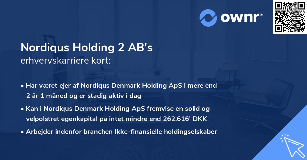 Nordiqus Holding 2 AB's erhvervskarriere kort