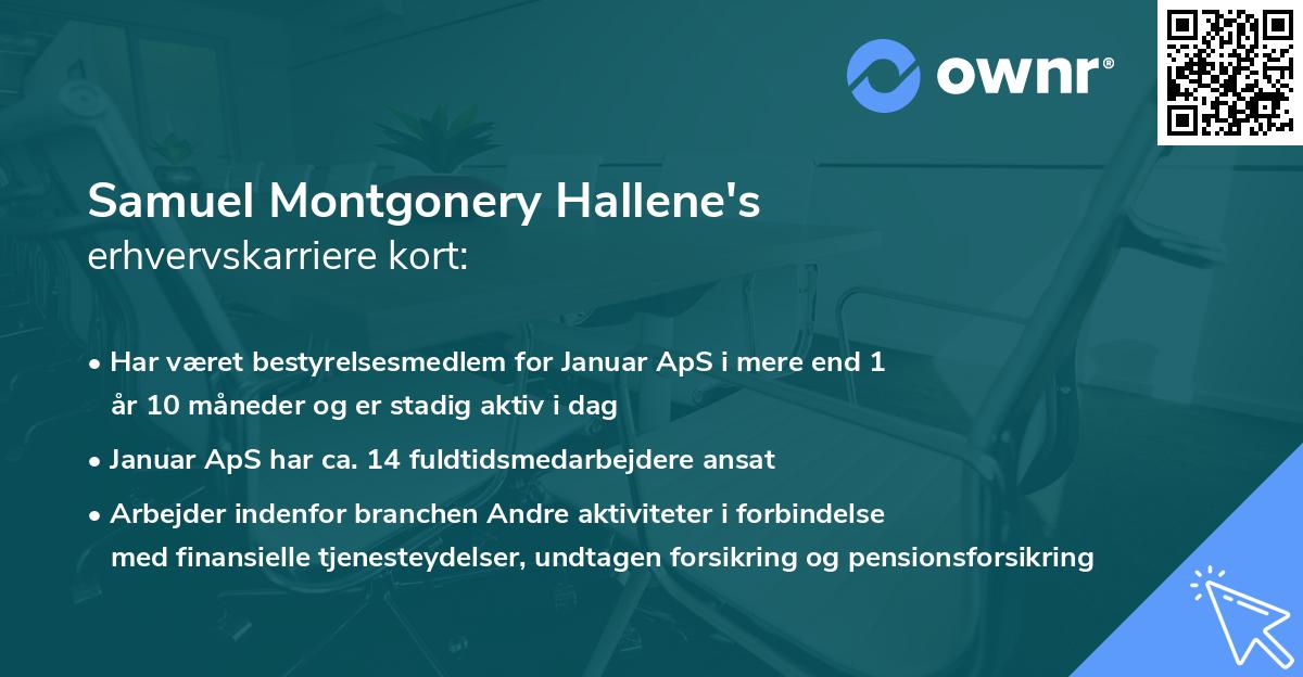 Samuel Montgonery Hallene's erhvervskarriere kort