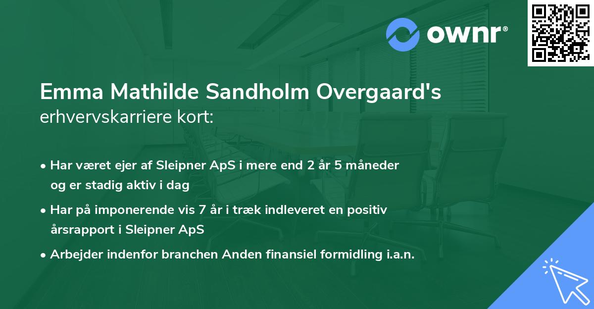 Emma Mathilde Sandholm Overgaard's erhvervskarriere kort