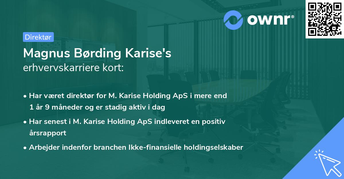 Magnus Børding Karise's erhvervskarriere kort