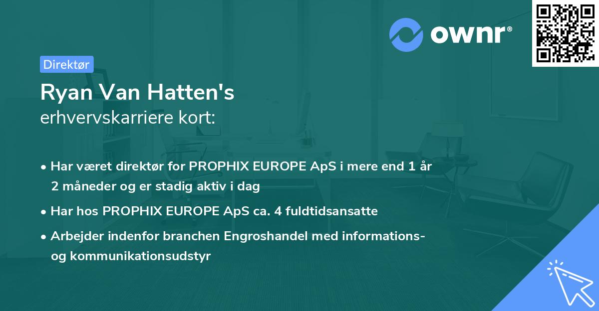 Ryan Van Hatten's erhvervskarriere kort