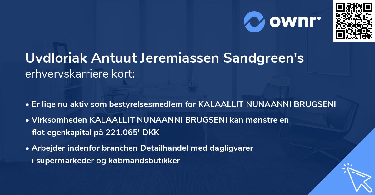Uvdloriak Antuut Jeremiassen Sandgreen's erhvervskarriere kort