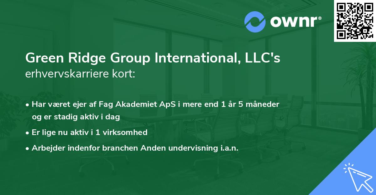 Green Ridge Group International, LLC's erhvervskarriere kort